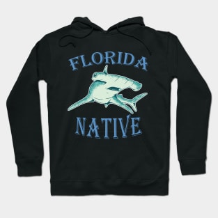 Florida Native is a Hammerhead! Hoodie